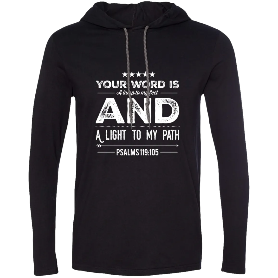 Bible Verse Men Long Sleeve T-Shirt Hoodie - Your Word Is Light To My Path ~Psalm 119:105~ Design 16 (White Font)