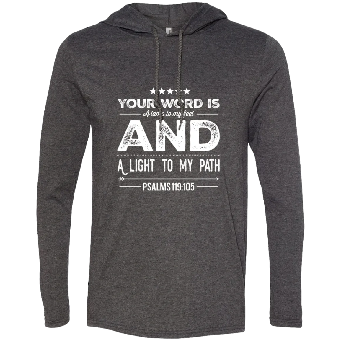 Bible Verse Men Long Sleeve T-Shirt Hoodie - Your Word Is Light To My Path ~Psalm 119:105~ Design 16 (White Font)