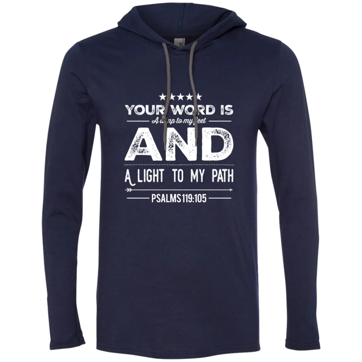 Bible Verse Men Long Sleeve T-Shirt Hoodie - Your Word Is Light To My Path ~Psalm 119:105~ Design 16 (White Font)