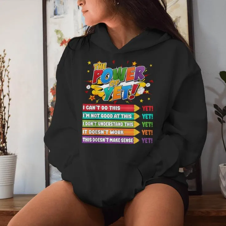 Growth Mindset Power Of Yet Back To School Teacher Women Women Hoodie